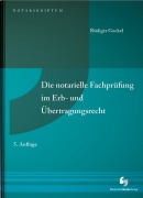 Cover-Bild zum Titel 'Die notarielle Fachprüfung im Erb- und Übertragungsrecht' von 'Rüdiger Gockel'