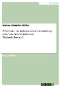 Cover-Bild zum Titel 'E-Portfolio: Ein Instrument zur Entwicklung einer neuen Lernkultur im Hochschulwesen?' von 'Markus Sebastian Müller'