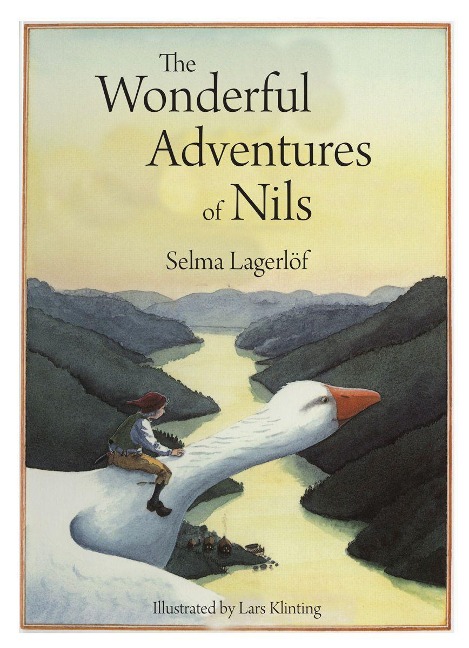 The Wonderful Adventures of Nils - Selma Lagerlöf