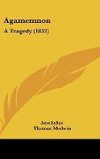 Cover-Bild zum Titel 'Agamemnon' von 'Aeschylus'