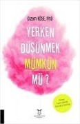 Cover-Bild zum Titel 'Yerken Düsünmek Mümkün mü' von 'Gizem Köse'