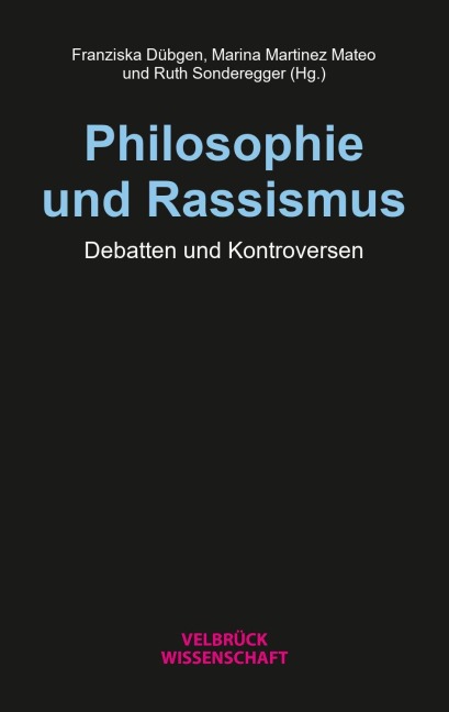 Philosophie und Rassismus - 