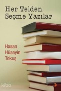 Cover-Bild zum Titel 'Her Telden Secme Yazilar' von 'Hasan Hüseyin Tokus'