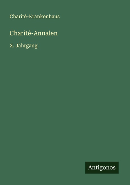 Charité-Annalen - Charité-Krankenhaus