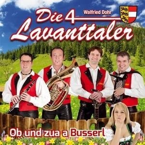 Ob und zua a Busserl - Die/Dohr Lavanttaler