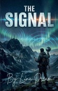 Cover-Bild zum Titel 'The Signal' von 'Luna Dream'