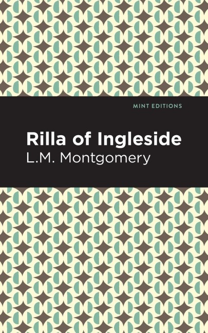 Rilla of Ingleside - L. M. Montgomery
