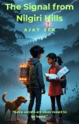Cover-Bild zum Titel 'The Signal from Nilgiri Hills' von 'Ajay Sen'