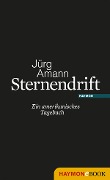 Cover-Bild zum Titel 'Sternendrift' von 'Jürg Amann'