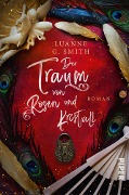 Cover-Bild zum Titel 'Der Traum von Rosen und Kristall' von 'Luanne G. Smith'