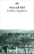 Irisches Tagebuch - Heinrich Böll