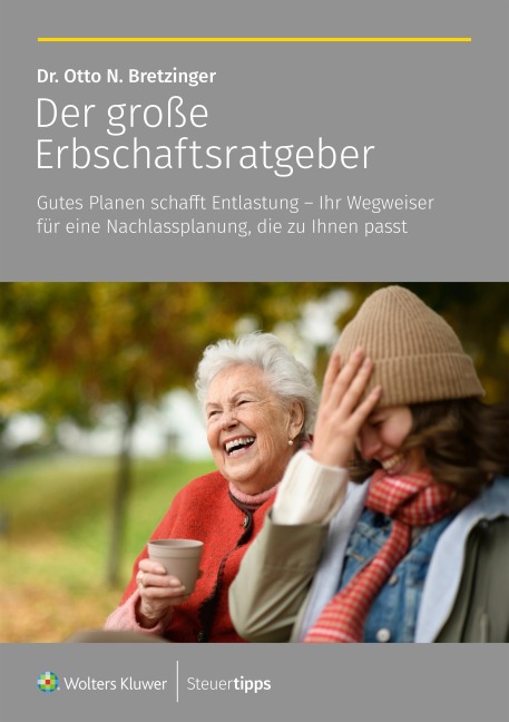 Der große Erbschaftsratgeber - Otto N. Bretzinger