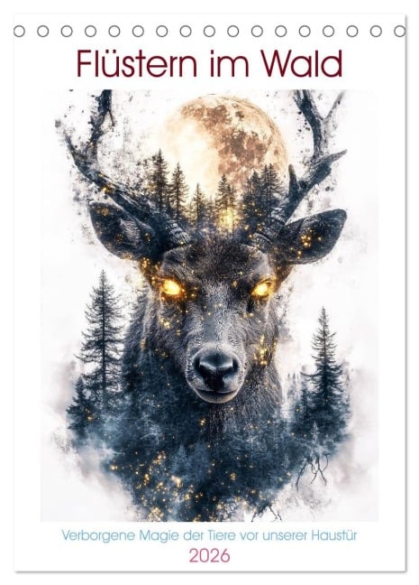 Flüstern im Wald (Tischkalender 2026 DIN A5 hoch), CALVENDO Monatskalender - Steffen Gierok-Latniak