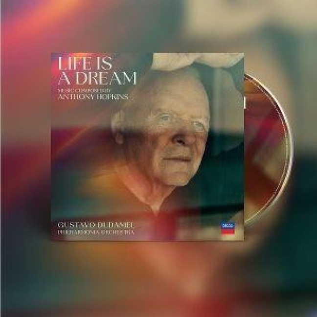Life Is A Dream - Anthony Hopkins