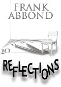 Reflections - Frank Abbond