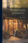 Cover-Bild zum Titel 'La Fontaine, Moraliste...' von ''