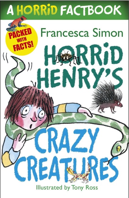 Horrid Henry's Crazy Creatures - Francesca Simon