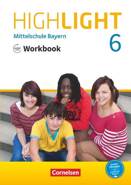 Highlight 6. Jahrgangsstufe - Mittelschule Bayern - Workbook mit Audios online - Gwen Berwick