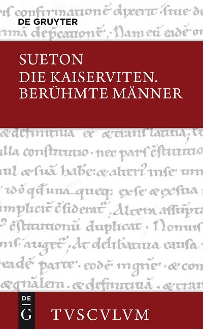 Die Kaiserviten / Berühmte Männer - Sueton