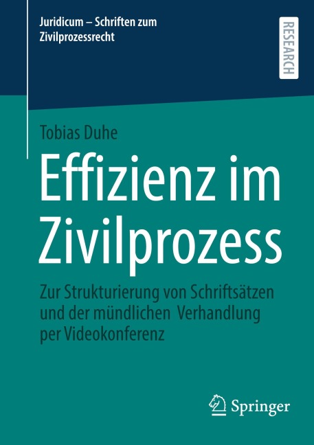 Effizienz im Zivilprozess - Tobias Duhe