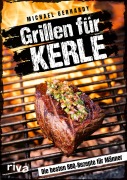 Cover-Bild zum Titel 'Grillen für Kerle' von 'Michael Gerhardy'