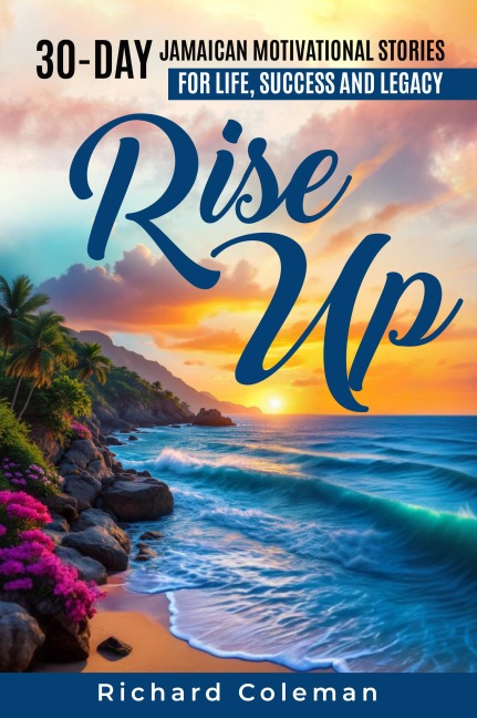 Rise Up - Richard Coleman