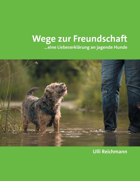 Wege zur Freundschaft - Ulli Reichmann