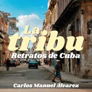Cover-Bild zum Titel 'La tribu' von 'Carlos Manuel Alvarezs'