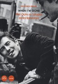 Cover-Bild zum Titel 'When I'm gone. Phil Ochs e l'utopia della speranza' von 'Francesca Ferrari'