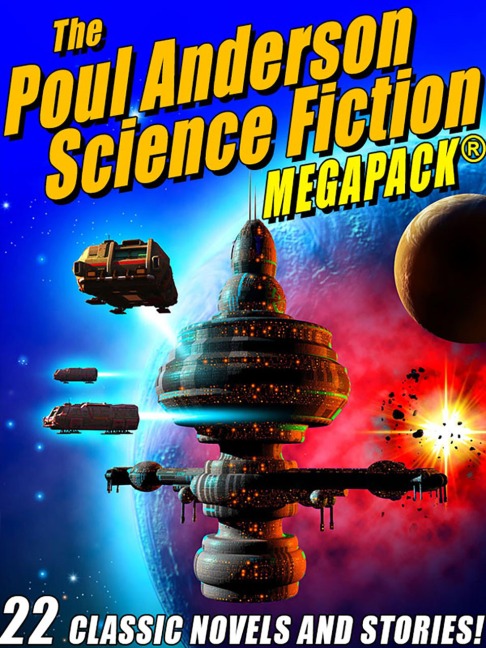 The Poul Anderson Science Fiction MEGAPACK® - Poul Anderson