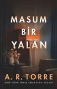 Masum Bir Yalan - A. R. Torre