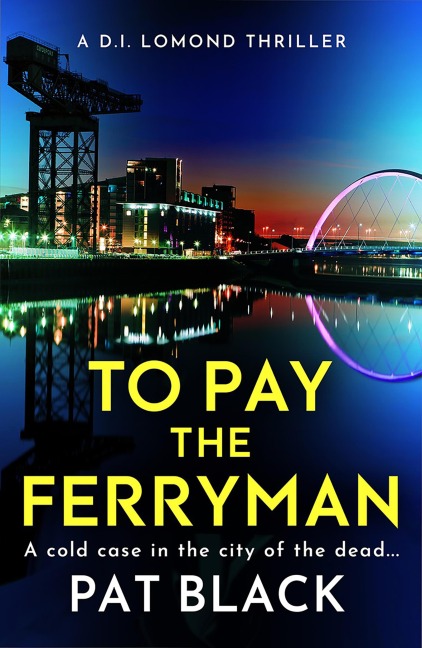 To Pay the Ferryman - Pat Black