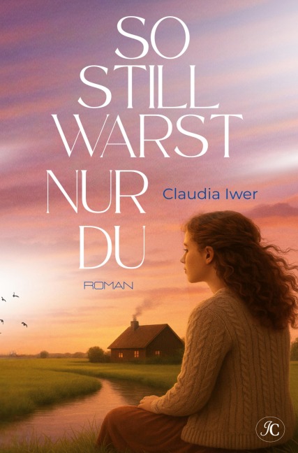 So still warst nur du - Claudia Iwer