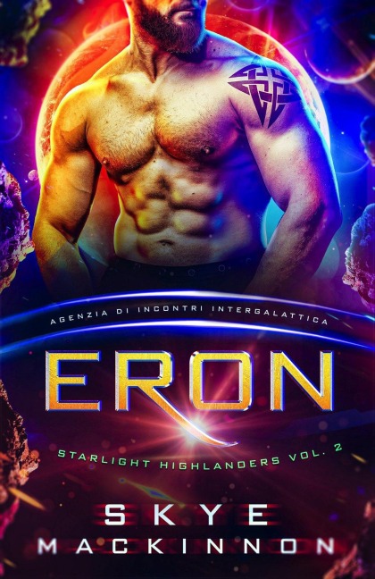 Eron: Starlight Highlanders (Alieni della Starlight, #2) - Skye Mackinnon