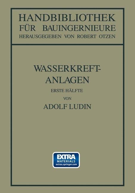 Wasserkraftanlagen - Adolf Lüdin, Robert Otzen