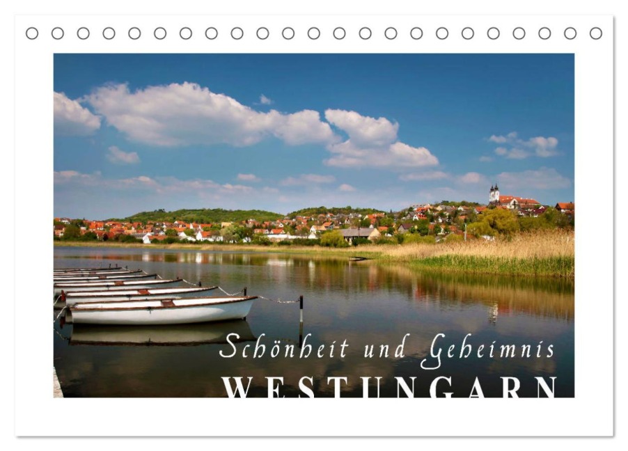 Westungarn - Schönheit und Geheimnis (Tischkalender 2026 DIN A5 quer), CALVENDO Monatskalender - Christian Müringer