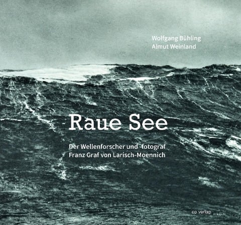 Raue See - Wolfgang Bühling, Almut Weinland