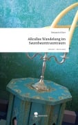 Cover-Bild zum Titel 'Allcallas Wandelung im Saumbaumtraumraum. Life is a Story - story.one' von 'Benjamin Kilzer'