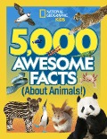 Cover-Bild zum Titel '5,000 Awesome Facts (about Animals!)' von 'National Geographic'