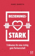 Cover-Bild zum Titel 'Beziehungsstark' von 'Marc Bareth'