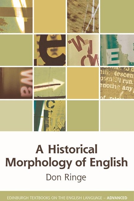Historical Morphology of English - Don Ringe