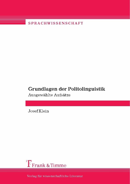 Grundlagen der Politolinguistik - Josef Klein