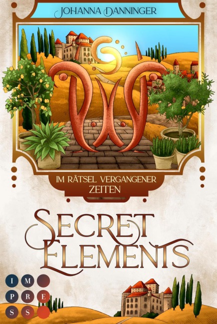 Secret Elements 7: Im Rätsel vergangener Zeiten - Johanna Danninger
