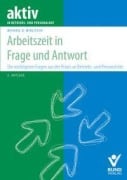 Cover-Bild zum Titel 'Arbeitszeit in Frage und Antwort' von 'Simone Breyer, Michael D. Wirlitsch, Anja Reinke'