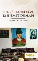 Cem Gülbanglar ve 12 Hizmet Dualari - Mehmet Özgür Ersan