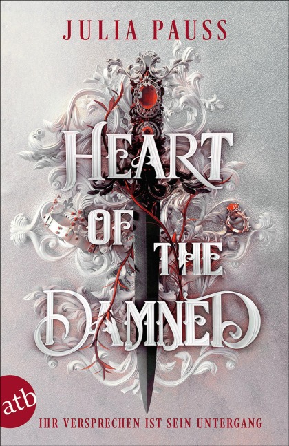 Heart of the Damned - Ihr Versprechen ist sein Untergang - Julia Pauss