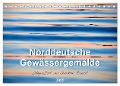 Norddeutsche Gewässergemälde (Tischkalender 2025 DIN A5 quer), CALVENDO Monatskalender - Christine Bienert