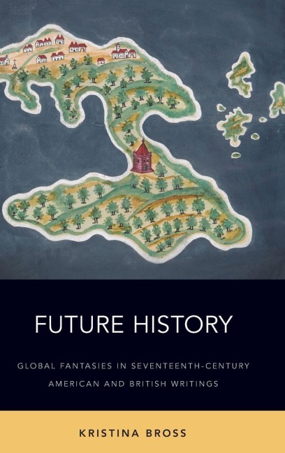 Future History - Kristina Bross