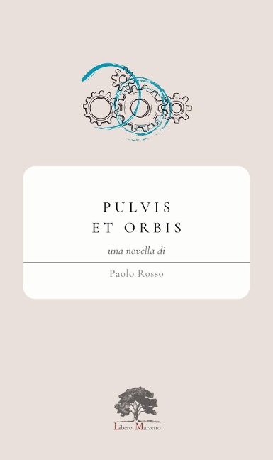 Pulvis et orbis - Paolo Rosso
