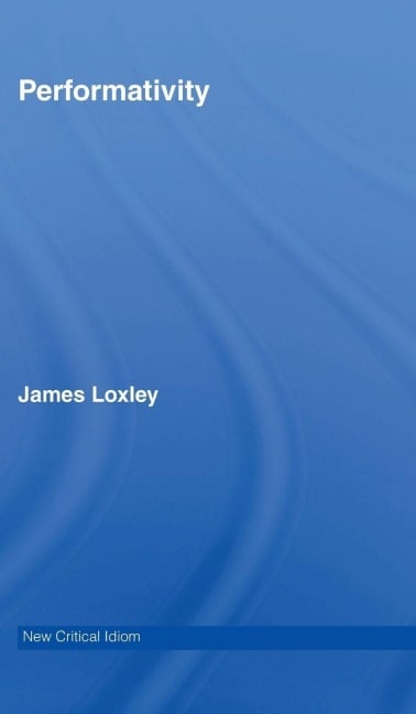 Performativity - James Loxley